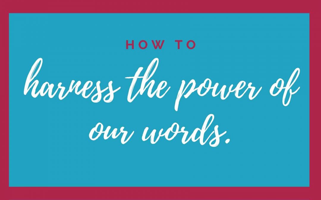 Words Matter: What Values Do Your Words Convey?