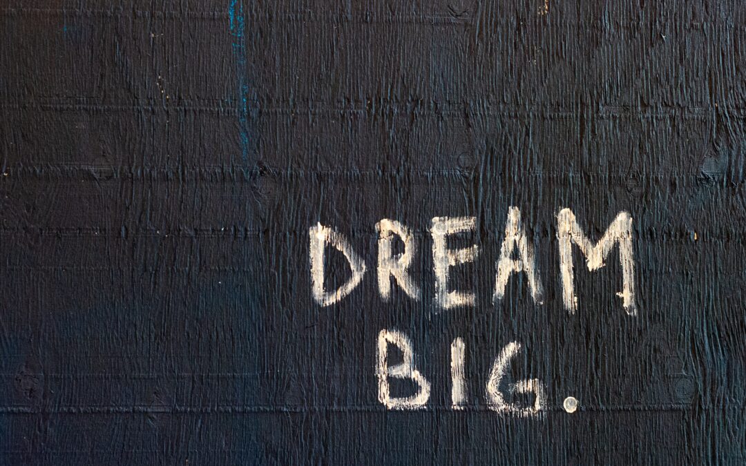 Guest Post: Dream Big – The Passion of Learning